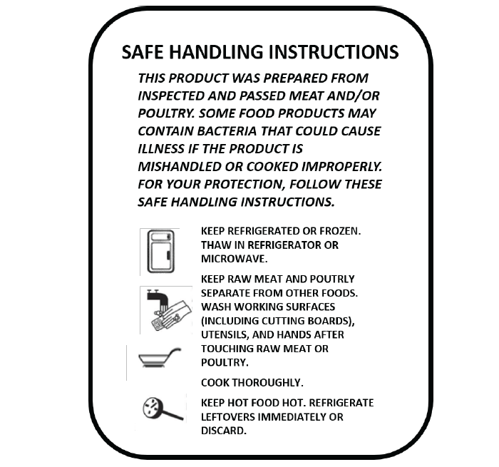 A safe handling instructions label for meat and poultry. 